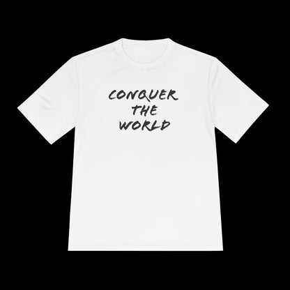 Conquer the World - Moisture Wicking Tee - White