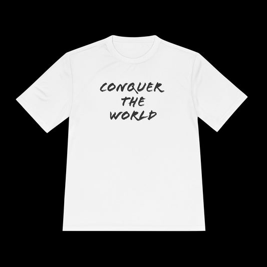 Conquer the World - Moisture Wicking Tee - White