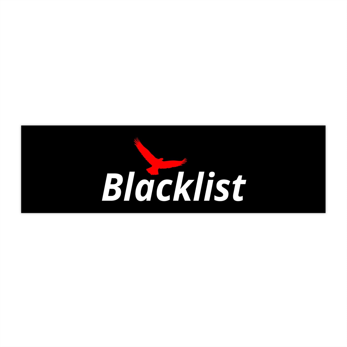 Blacklist - Bumper Sticker