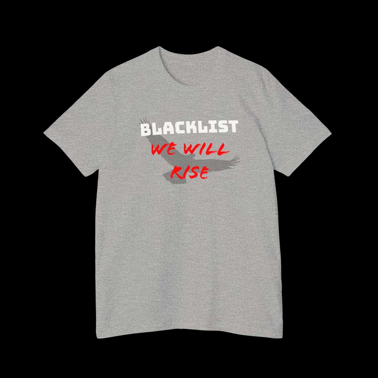 Blacklist We Will Rise - Tee - Grey