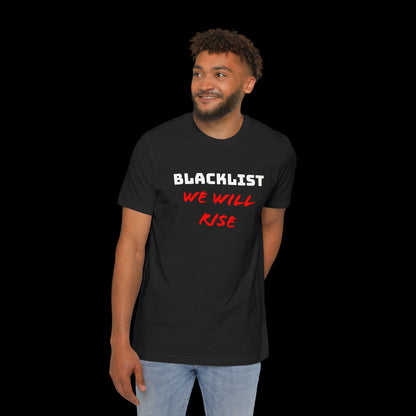 Blacklist We Will Rise - Tee - Black